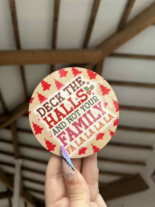Deck The Halls, Not Your Family Coaster