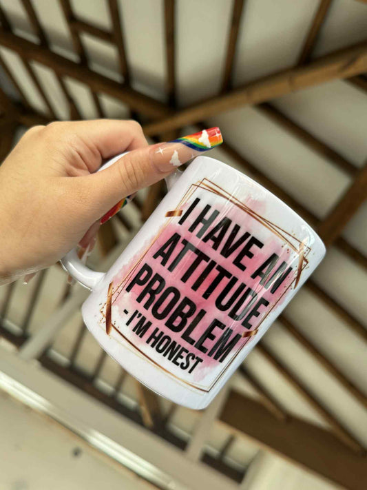 I Have An Attitude Problem Mug