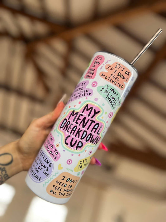 Mental Breakdown 20oz Tumbler